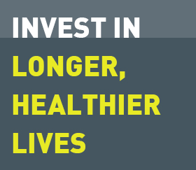 Invest in longer, healthier lives