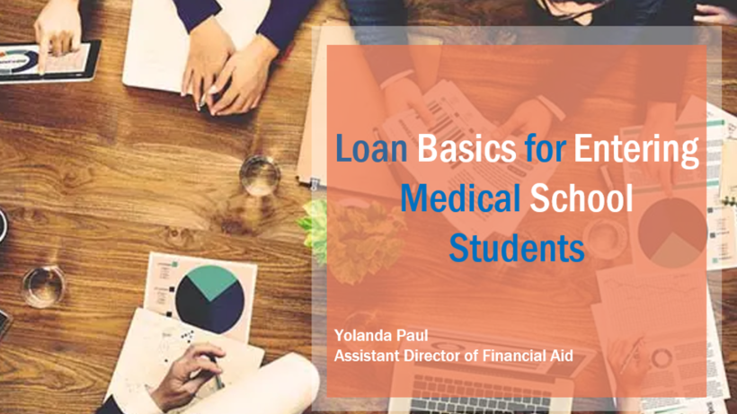Loan Basics for Entering Medical School Students video title card