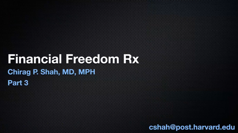 Financial Freedom RX Part 3