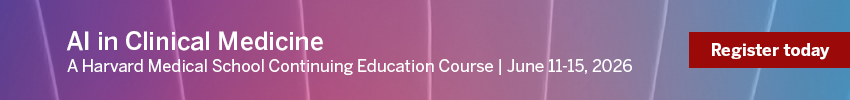 Promotion for an HMS Continuing Education course: AI in Clinical Medicine June 11-15, 2026 register today