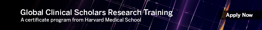 Promotion for Global Clinical Scholars Research Training certificate program from Harvard Medical School Apply now