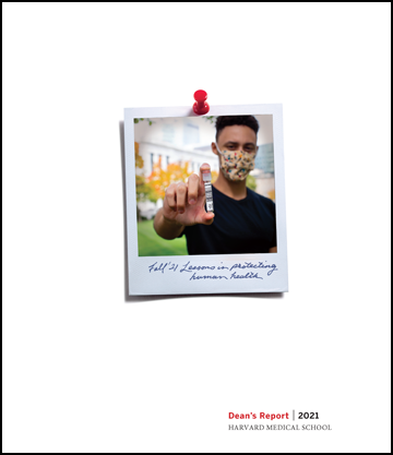 cover of HMS dean's report showing black male student wearing a colorful mask and holding up a testing kit vial with the Quad in the background 