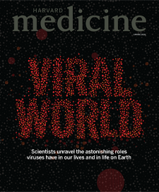 cover of Spring 2022 Harvard Medicine, Viral World theme