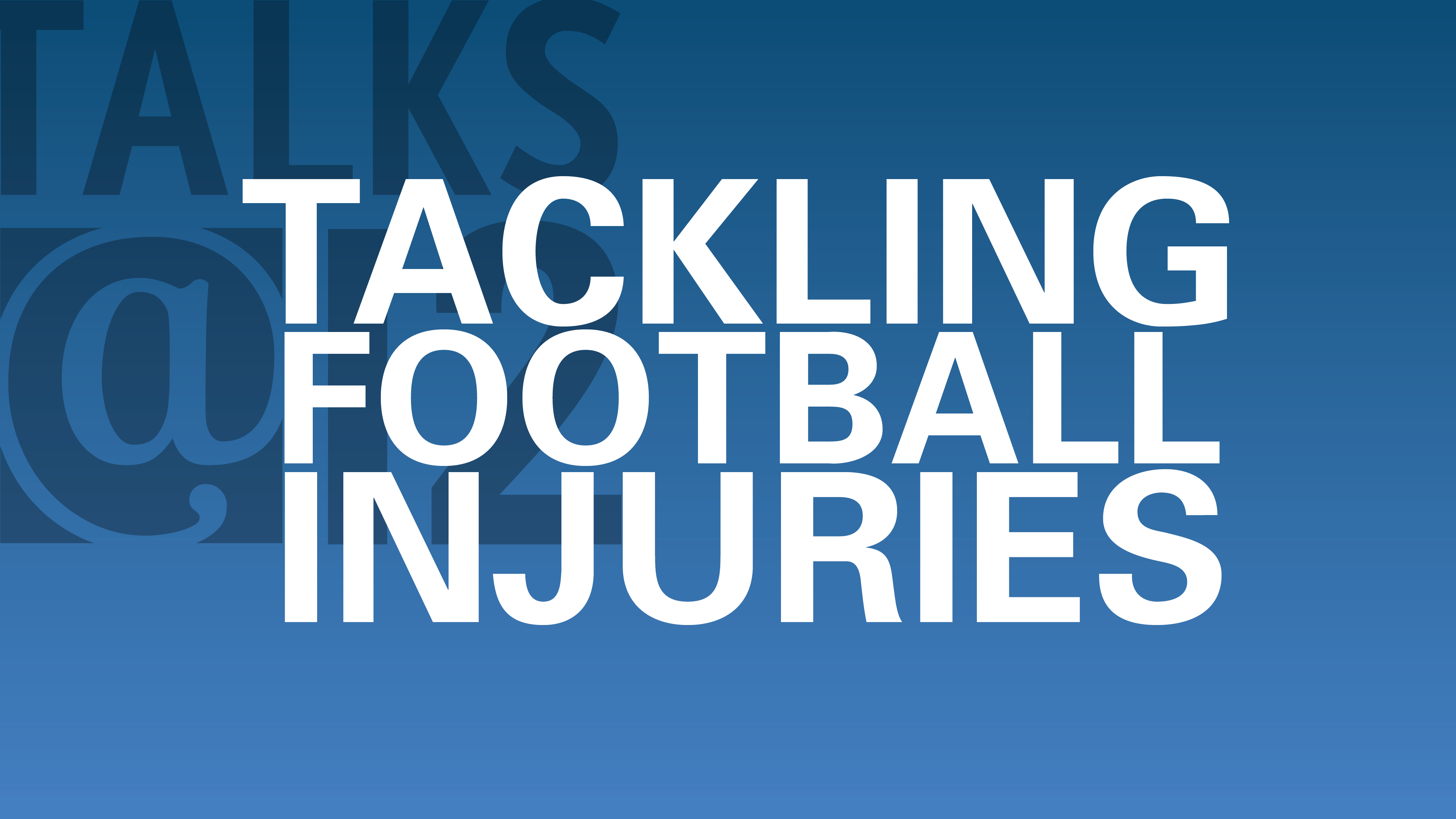 Tackling Football Injuries