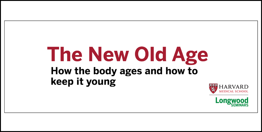 The New Old Age: How the body ages and how to keep it young