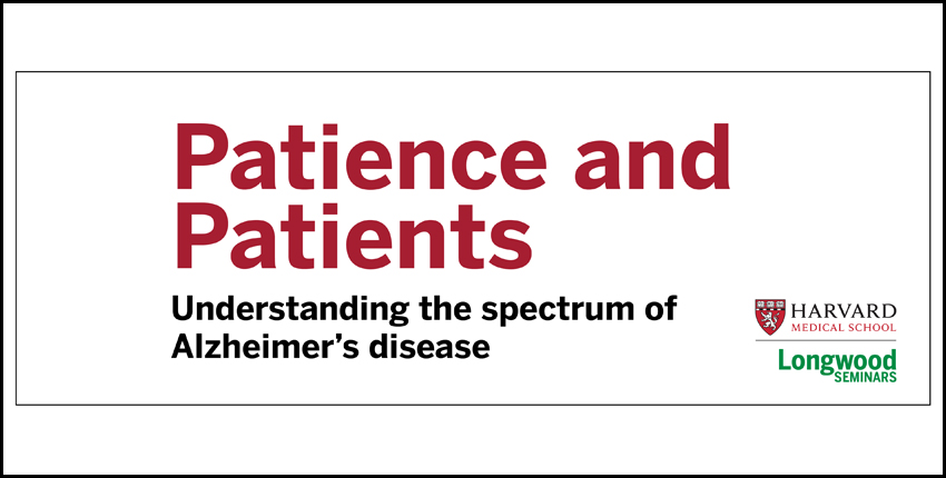 Patience and Patients: Understanding the spectrum of Alzheimer's disease