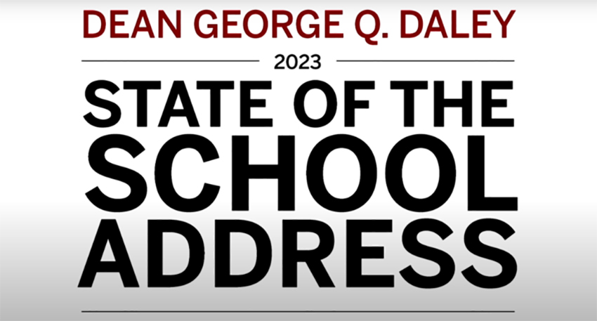 A close-up of a sign that reads "Dean George Q. Daley, 2023 State of the School Address" with a video play button superimposed over the image 
