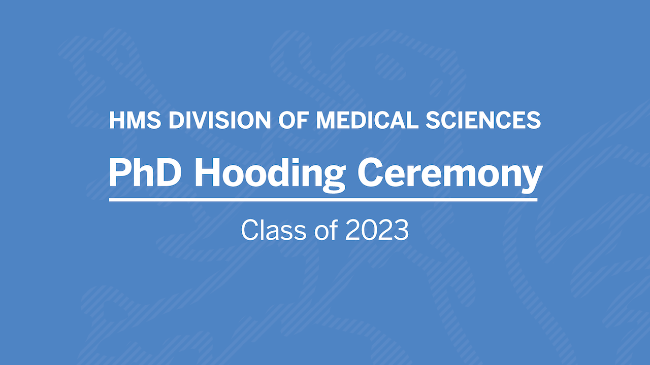 HMS PhD Hooding Ceremony 2023