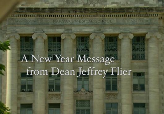 A new years message from Dean Jeffrey Flier