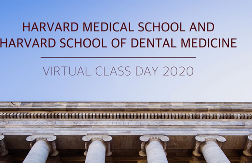photo of gordon hall with the words: Harvard Medical School and Harvard School of Dental Medicine Virtual Class Day 2020