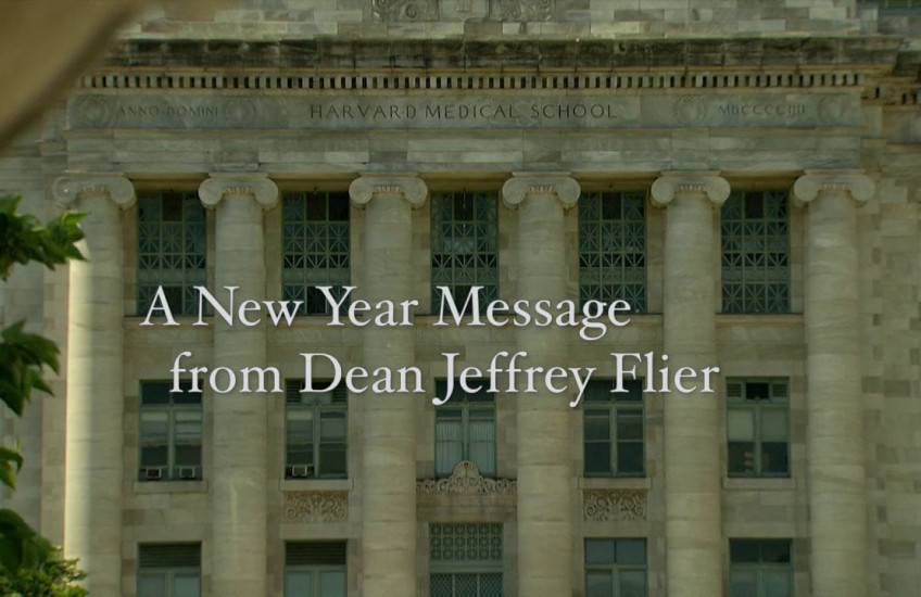 A new years message from Dean Jeffrey Flier