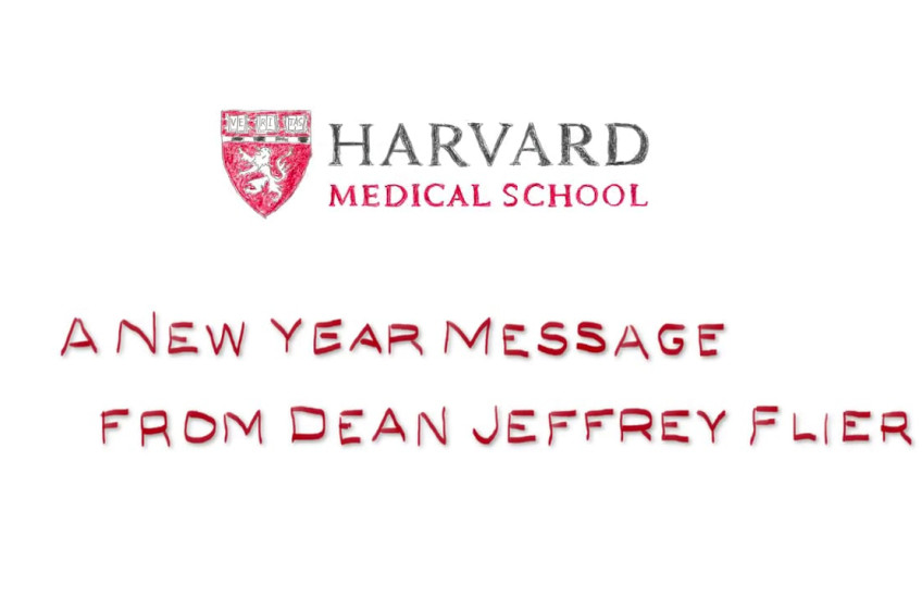 A new years message from Dean Jeffrey Flier